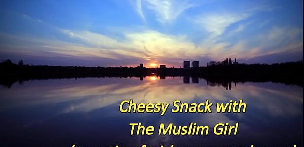  Cheesy Snack with The Muslim Girl (ItalFetish)